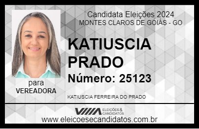 Candidato KATIUSCIA PRADO 2024 - MONTES CLAROS DE GOIÁS - Eleições