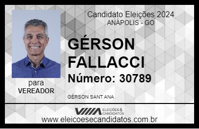 Candidato GÉRSON FALLACCI 2024 - ANÁPOLIS - Eleições