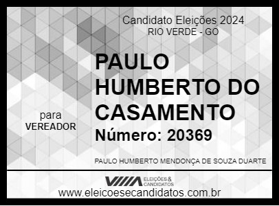 Candidato PAULO HUMBERTO DO CASAMENTO 2024 - RIO VERDE - Eleições