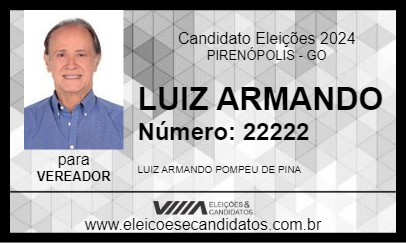 Candidato LUIZ ARMANDO 2024 - PIRENÓPOLIS - Eleições