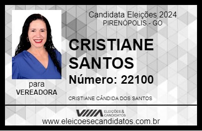 Candidato CRISTIANE SANTOS 2024 - PIRENÓPOLIS - Eleições