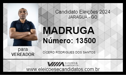 Candidato MADRUGA 2024 - JARAGUÁ - Eleições