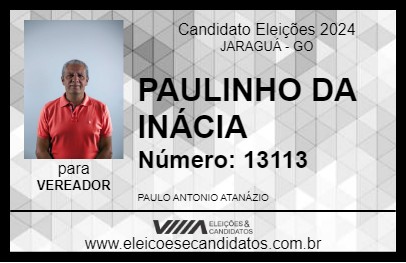 Candidato PAULINHO DA INÁCIA 2024 - JARAGUÁ - Eleições