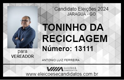 Candidato TONINHO DA RECICLAGEM 2024 - JARAGUÁ - Eleições