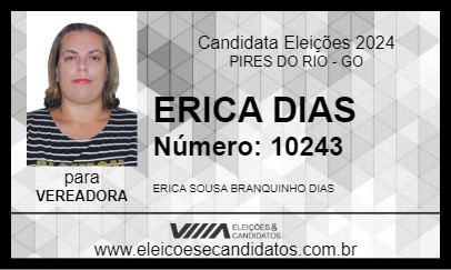 Candidato ERICA DIAS 2024 - PIRES DO RIO - Eleições