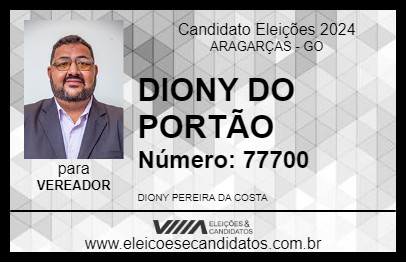 Candidato DIONY DO PORTÃO 2024 - ARAGARÇAS - Eleições