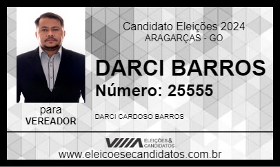 Candidato DARCI BARROS 2024 - ARAGARÇAS - Eleições