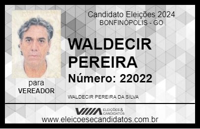 Candidato WALDECIR PEREIRA 2024 - BONFINÓPOLIS - Eleições