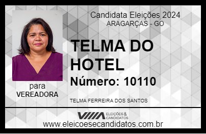 Candidato TELMA DO HOTEL 2024 - ARAGARÇAS - Eleições