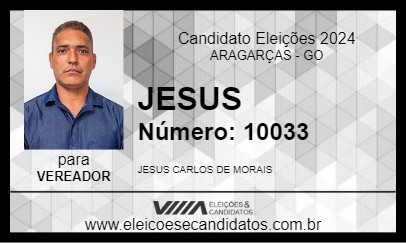 Candidato JESUS 2024 - ARAGARÇAS - Eleições