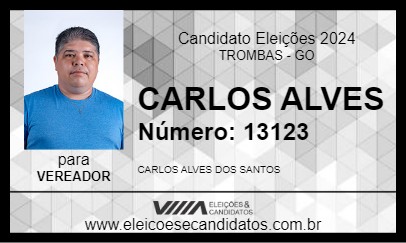 Candidato CARLOS ALVES  2024 - TROMBAS - Eleições