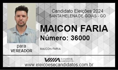 Candidato MAICON FARIA  2024 - SANTA HELENA DE GOIÁS - Eleições