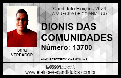 Candidato DIONIS DAS COMUNIDADES 2024 - APARECIDA DE GOIÂNIA - Eleições