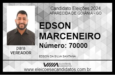 Candidato EDSON MARCENEIRO 2024 - APARECIDA DE GOIÂNIA - Eleições