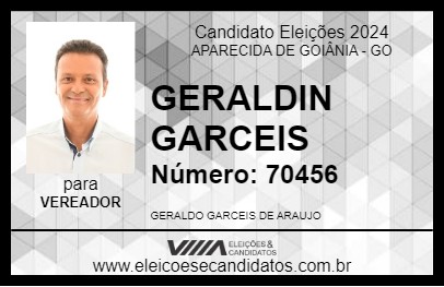 Candidato GERALDIN GARCEIS 2024 - APARECIDA DE GOIÂNIA - Eleições