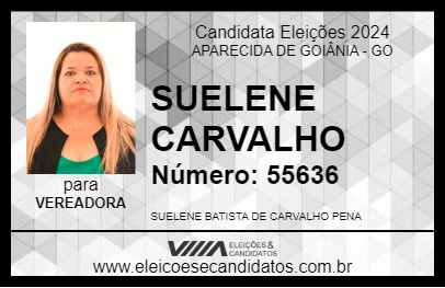 Candidato SUELENE CARVALHO 2024 - APARECIDA DE GOIÂNIA - Eleições