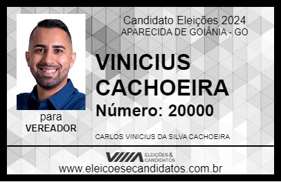 Candidato VINICIUS CACHOEIRA 2024 - APARECIDA DE GOIÂNIA - Eleições