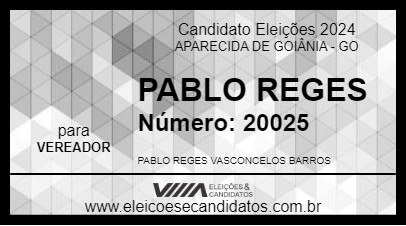 Candidato PABLO REGES 2024 - APARECIDA DE GOIÂNIA - Eleições