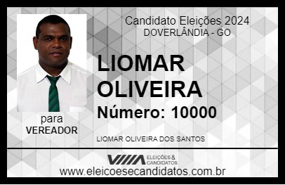 Candidato LIOMAR OLIVEIRA 2024 - DOVERLÂNDIA - Eleições