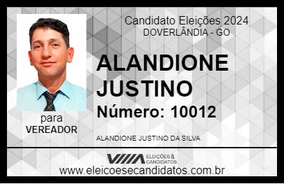 Candidato ALANDIONE JUSTINO 2024 - DOVERLÂNDIA - Eleições