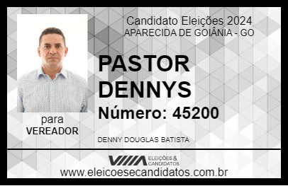 Candidato PASTOR DENNYS 2024 - APARECIDA DE GOIÂNIA - Eleições