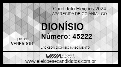 Candidato DIONÍSIO 2024 - APARECIDA DE GOIÂNIA - Eleições