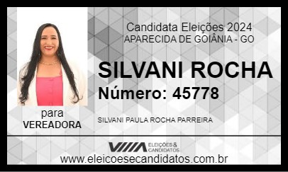 Candidato SILVANI ROCHA 2024 - APARECIDA DE GOIÂNIA - Eleições