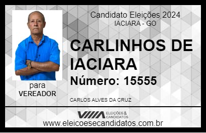 Candidato CARLINHOS DE IACIARA 2024 - IACIARA - Eleições