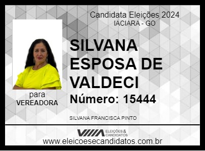 Candidato SILVANA ESPOSA DE VALDECI 2024 - IACIARA - Eleições