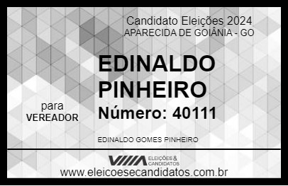 Candidato EDINALDO PINHEIRO 2024 - APARECIDA DE GOIÂNIA - Eleições