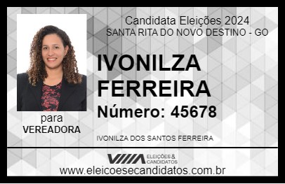 Candidato IVONILZA FERREIRA 2024 - SANTA RITA DO NOVO DESTINO - Eleições