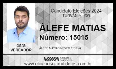 Candidato ÁLEFE MATIAS 2024 - TURVÂNIA - Eleições