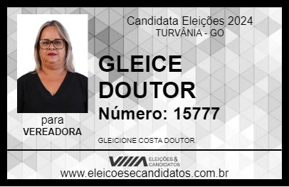 Candidato GLEICE DOUTOR 2024 - TURVÂNIA - Eleições