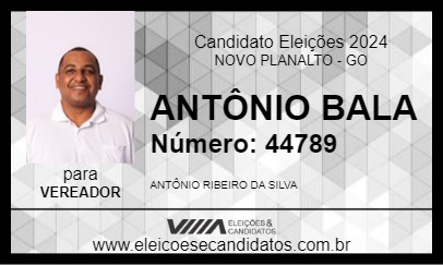 Candidato ANTÔNIO BALA 2024 - NOVO PLANALTO - Eleições