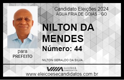 Candidato NILTON DA MENDES 2024 - ÁGUA FRIA DE GOIÁS - Eleições