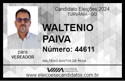 Candidato WALTENIO PAIVA 2024 - TURVÂNIA - Eleições