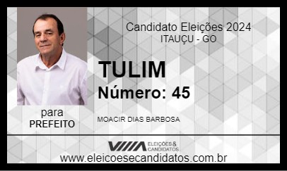 Candidato TULIM 2024 - ITAUÇU - Eleições