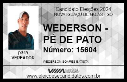 Candidato WEDERSON - PÉ DE PATO 2024 - NOVA IGUAÇU DE GOIÁS - Eleições