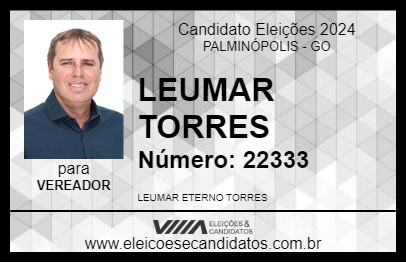 Candidato LEUMAR TORRES 2024 - PALMINÓPOLIS - Eleições