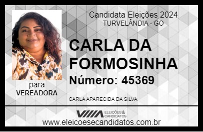 Candidato CARLA DA FORMOSINHA 2024 - TURVELÂNDIA - Eleições