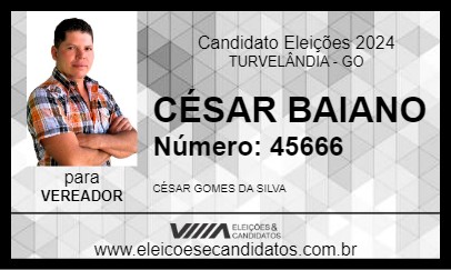 Candidato CÉSAR BAIANO 2024 - TURVELÂNDIA - Eleições