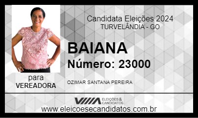 Candidato BAIANA 2024 - TURVELÂNDIA - Eleições