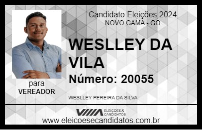 Candidato WESLLEY DA VILA 2024 - NOVO GAMA - Eleições