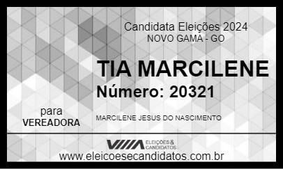 Candidato TIA MARCILENE 2024 - NOVO GAMA - Eleições