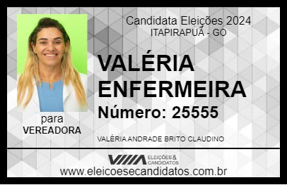 Candidato VALÉRIA ENFERMEIRA 2024 - ITAPIRAPUÃ - Eleições