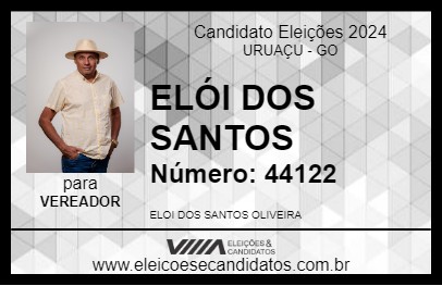 Candidato ELÓI DOS SANTOS 2024 - URUAÇU - Eleições