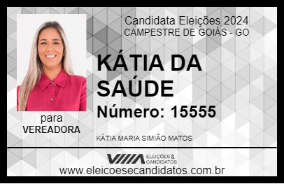 Candidato KÁTIA DA SAÚDE 2024 - CAMPESTRE DE GOIÁS - Eleições