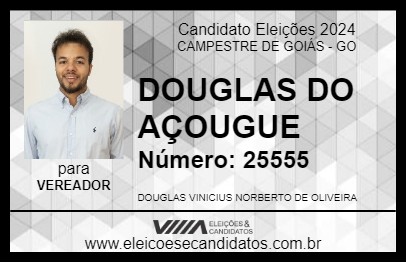 Candidato DOUGLAS DO AÇOUGUE 2024 - CAMPESTRE DE GOIÁS - Eleições