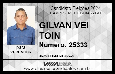 Candidato GILVAN VEI TOIN 2024 - CAMPESTRE DE GOIÁS - Eleições