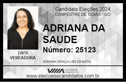 Candidato ADRIANA DA SAUDE 2024 - CAMPESTRE DE GOIÁS - Eleições